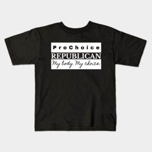 Pro Choice Republican (white on dark) Kids T-Shirt